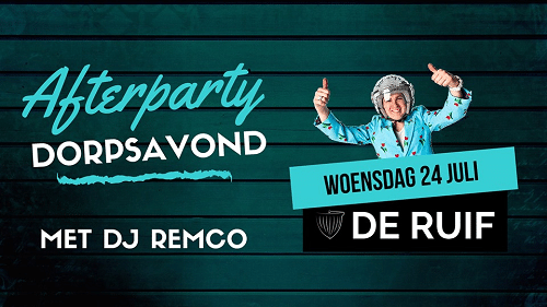 Afterparty Dorpsavond met DJ Remco Café Bar de Ruif
