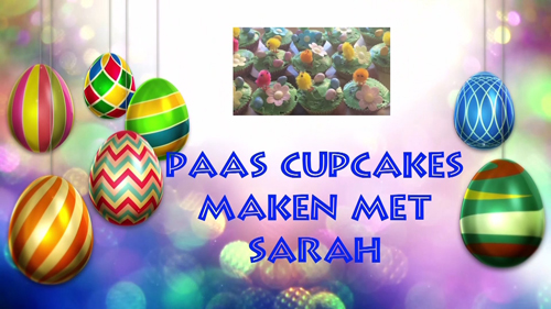 Paas cupcakes maken met Sarah