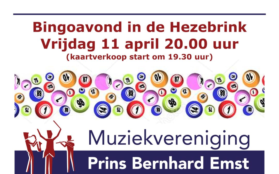 Bingoavond Prins Bernhard Emst vrijdagavond 11 april a.s.