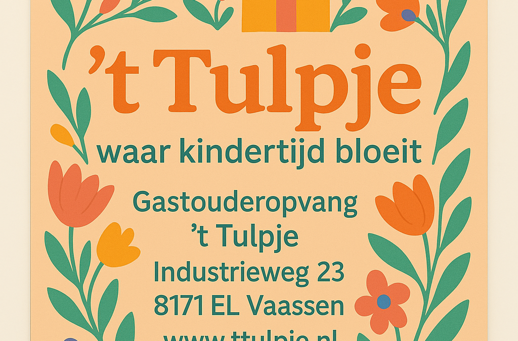 Gastouderopvang ’t Tulpje start op 1 juni a.s.
