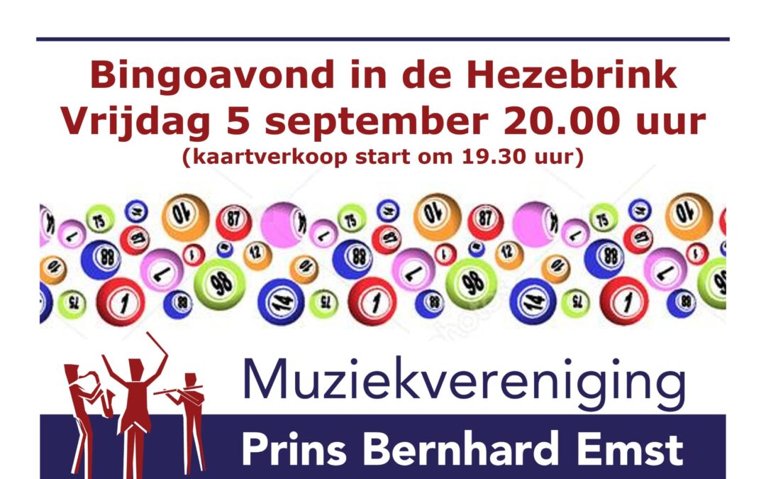 Bingoavond Prins Bernhard Emst vrijdagavond 5 september a.s.