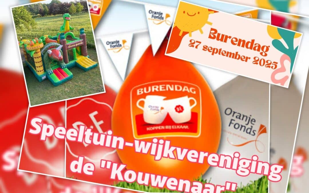 Burendag bij speeltuin-wijkvereniging de Kouwenaar