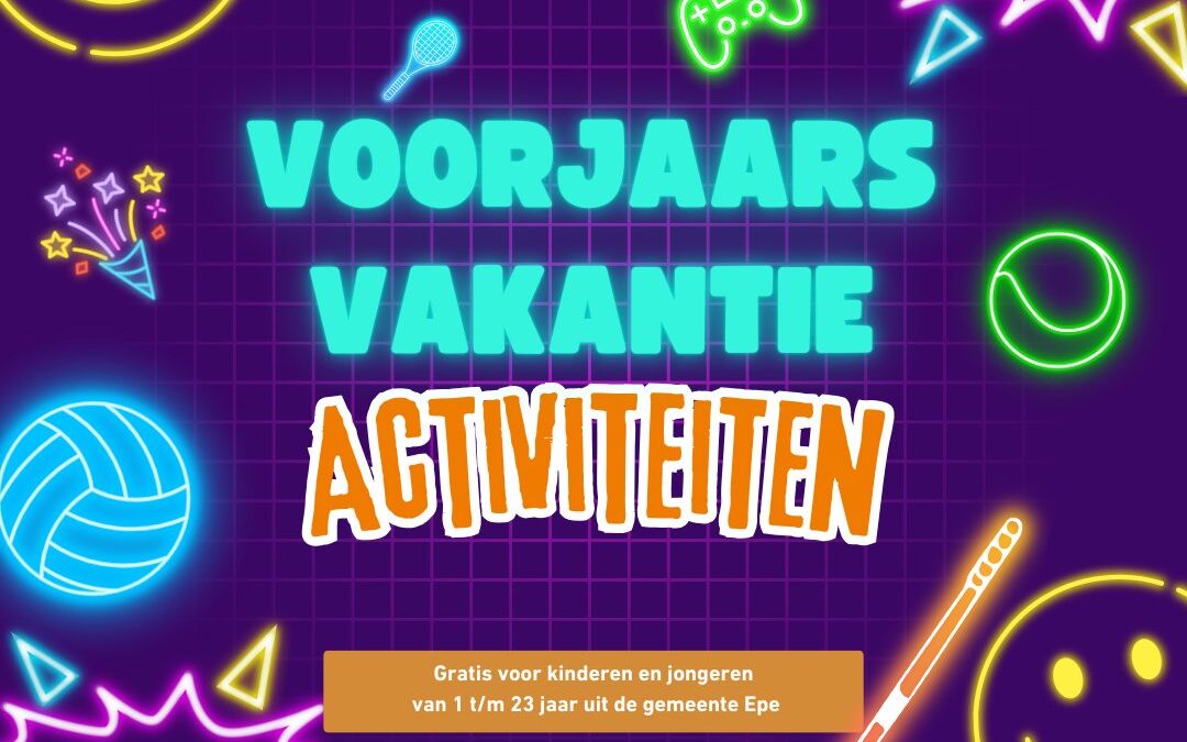 Activiteiten in de voorjaarsvakantie!
