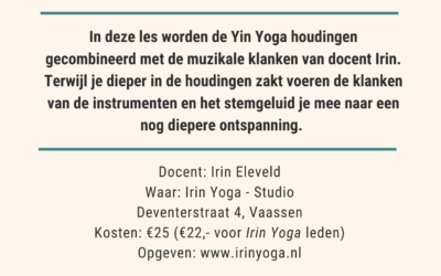 Beleef ontspanning en muziek bij Irin Yoga